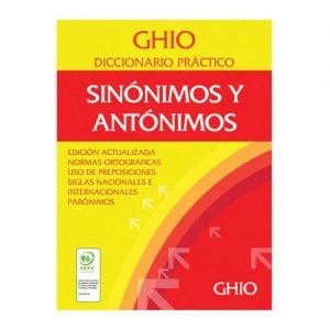 DICCIONARIO GHIO PRÁCTICO SINÓNIMO Y ANTÓNIMO