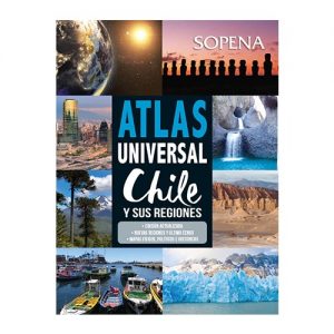 ATLAS DE CHILE Y SUS REGIONES SOPENA
