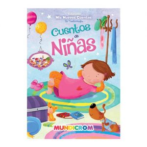 MIS NUEVOS CUENTOS MUNDICROM CUENTOS DE NIÑAS