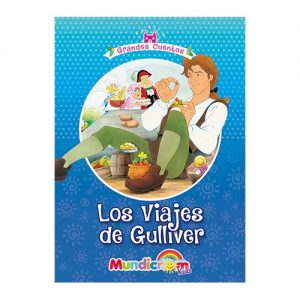 GRANDES CUENTOS MUNDICROM LOS VIAJES DE GULLIVER